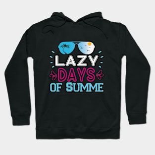 Lazy Days of Summe Hoodie